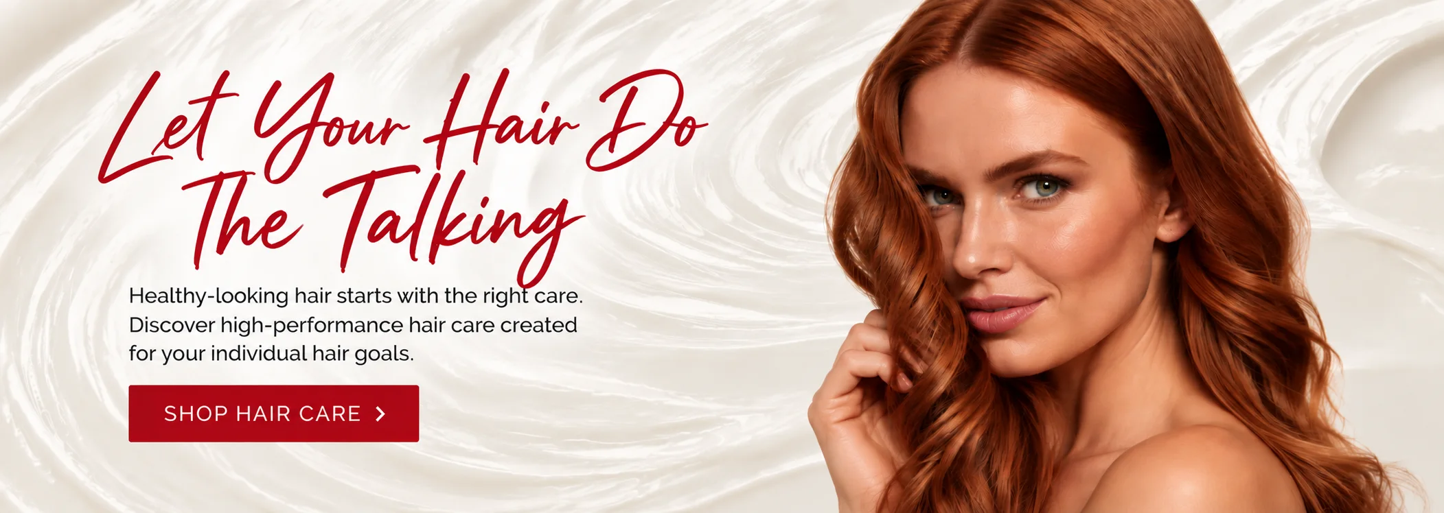Let Your Hair Do The Talking. Healthy-looking hair starts with the right care. Discover high-performance hair care created for your individual hair goals. Shop hair care.